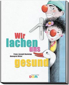 Wir lachen uns gesund