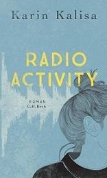 Karin Kalisa: „Radio Activity“