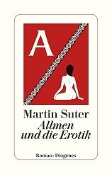 Der neuste Martin-Suter-Roman