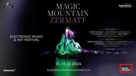 Magic Mountain Zermatt Electronic Music & Art Festival