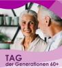 Tag der Generationen 60+